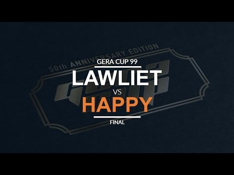 Gera Cup 99 - Final: [U] Happy vs. LawLiet [N]