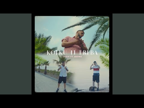 Kolku Ti Treba (feat. 2bona)