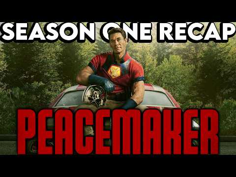 PEACEMAKER Season 1 Recap | Must Watch Before Season 2 | Series Explained