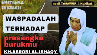 Download lagu Beware of your bad assumptions | Al Mursyid KH. Asrori Al Ishaqy mp3
