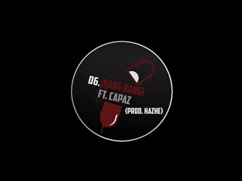 06. EL MOMO - ¡BANG BANG! FT. CAPAZ (PROD. HAZHE )