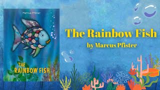 The Rainbow Fish | Read Aloud Animated Picture Story Book | by Marcus Pfister