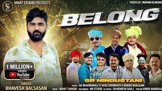 Download lagu Belong | Bhavesh Balsasan New Attitude Song Tending 2025 |Fumtaji Vaghuji@VIHATSTUDIOALDESAN mp3