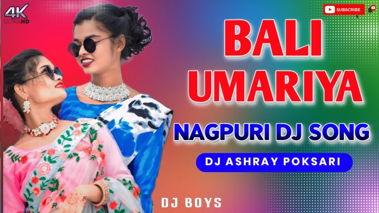 New Nagpuri Dj Song 2024 Bali Umariya बाली उमरिया Nagpuri Dj Song | Dj Ashray Poksari