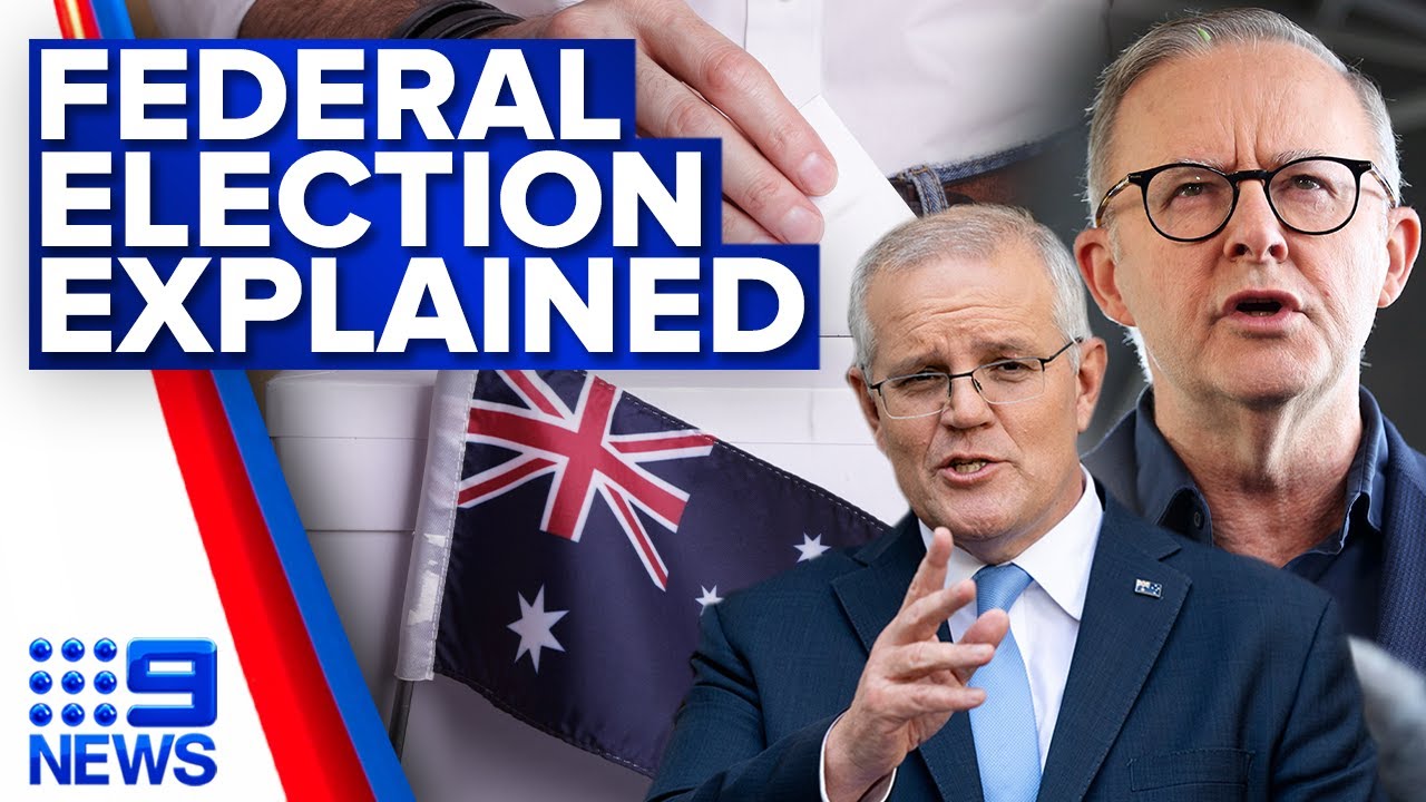 How is the Australian government elected? Voting Explained | Election 2022 | 9 News Australia