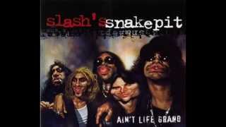 Slash&#39;s Snakepit Ain&#39;t Life Grand 2000 Full Album Version HD