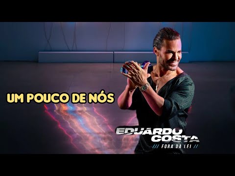 Eduardo Costa - Um Pouco de Nós (2021)