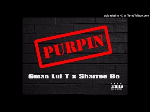 Gman lul-T x Sharee Bo - Purpin
