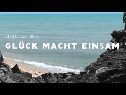 The bianca Story - Glück Macht Einsam