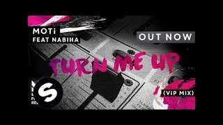 Moti - Turn Me Up video