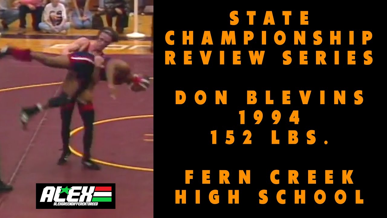 State Wrestling Championship match review w/ Don Blevins (Fern Creek; 1994 152 lbs.)