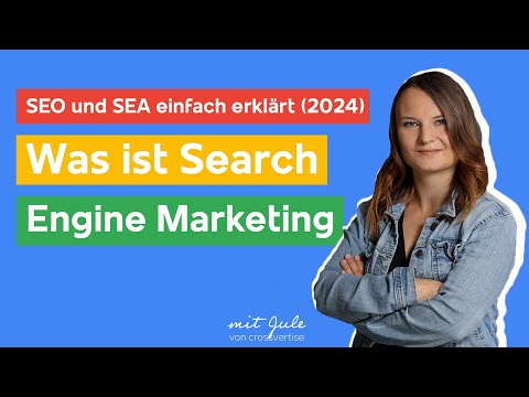 SEO & SEA explained simply (2025): What is Search Engine Marketing?