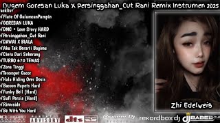 Download lagu DUGEM GORESAN LUKA X PERSINGGAHAN REMIX INSTRUMEN TERBARU 2025 SPECIAL ZHIE EDELWEIS  mp3