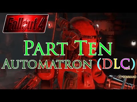 Fallout 4 (Automatron DLC): Trusty ada!!!: Gameplay - Part 10