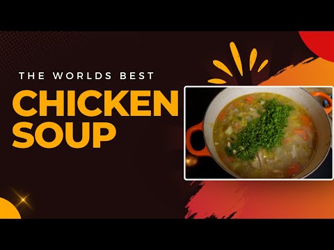 Cure Your Sickness With This Chicken Soup