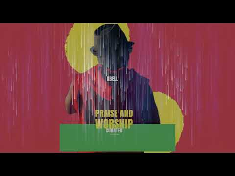 Praise and Worship Curated | KBELL