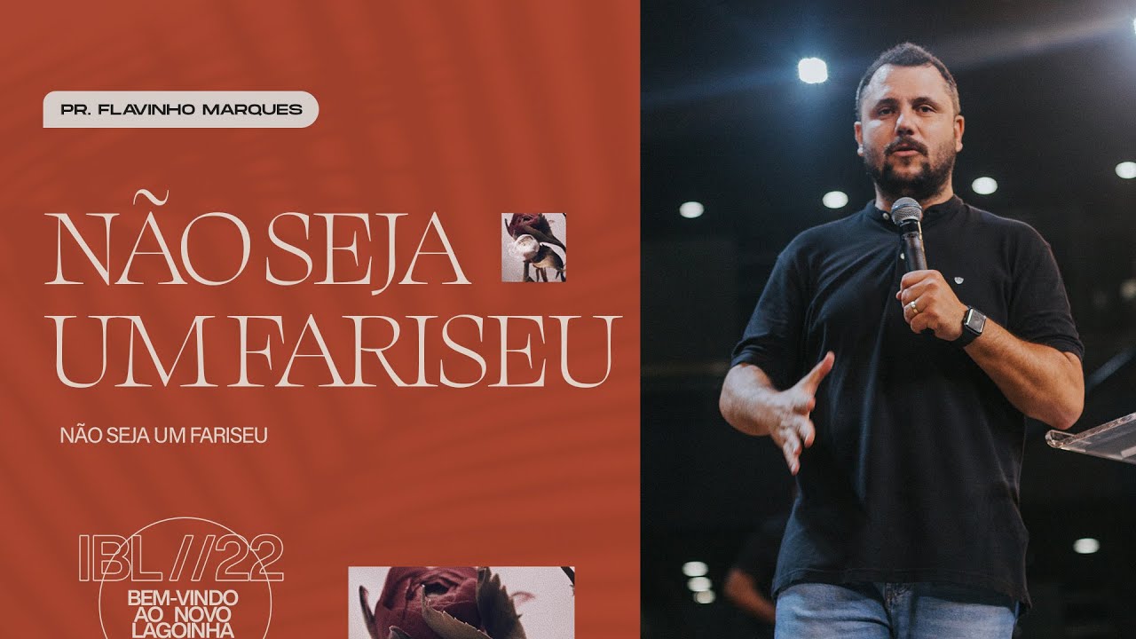 "Não seja um fariseu", com Pr. Flavinho Marques | Celebração Domingo 20h30 03/04/2022