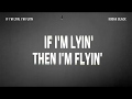 Kodak Black - If I'm Lyin', I'm Flyin' (Lyrics)