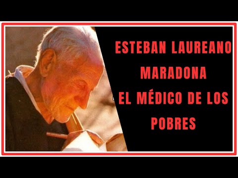 Esteban Laureano Maradona: el médico rural que cambió la vida del norte argentino