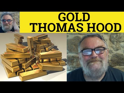 🔵 Gold! Poem by Thomas Hood - Summary Analysis - Gold! by Thomas Hood