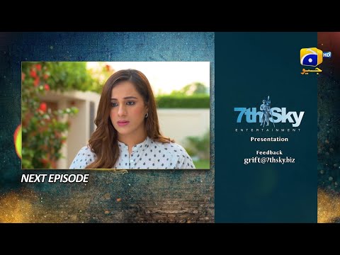 Grift Episode 113 Teaser - 10th April 2023 - HAR PAL GEO