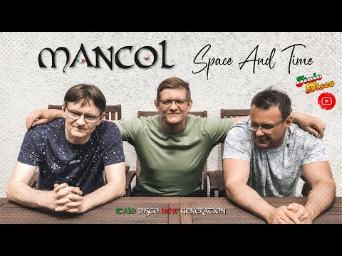 MANCOL -  SPACE AND TIME (official video) / ITALO DISCO (2022)