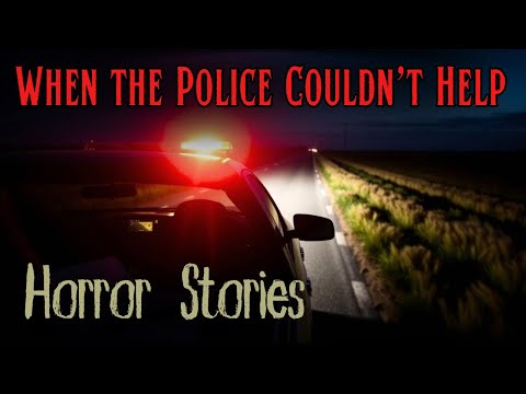 4 Disturbing Horror Stories Where Police Couldn't Help