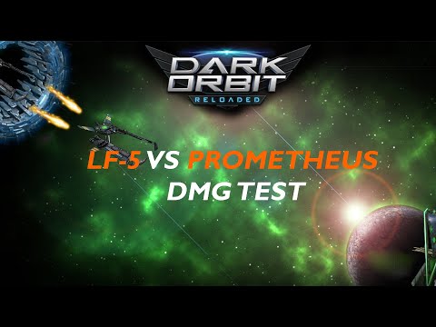 DarkOrbit LF-5 vs Prom DMG TEST