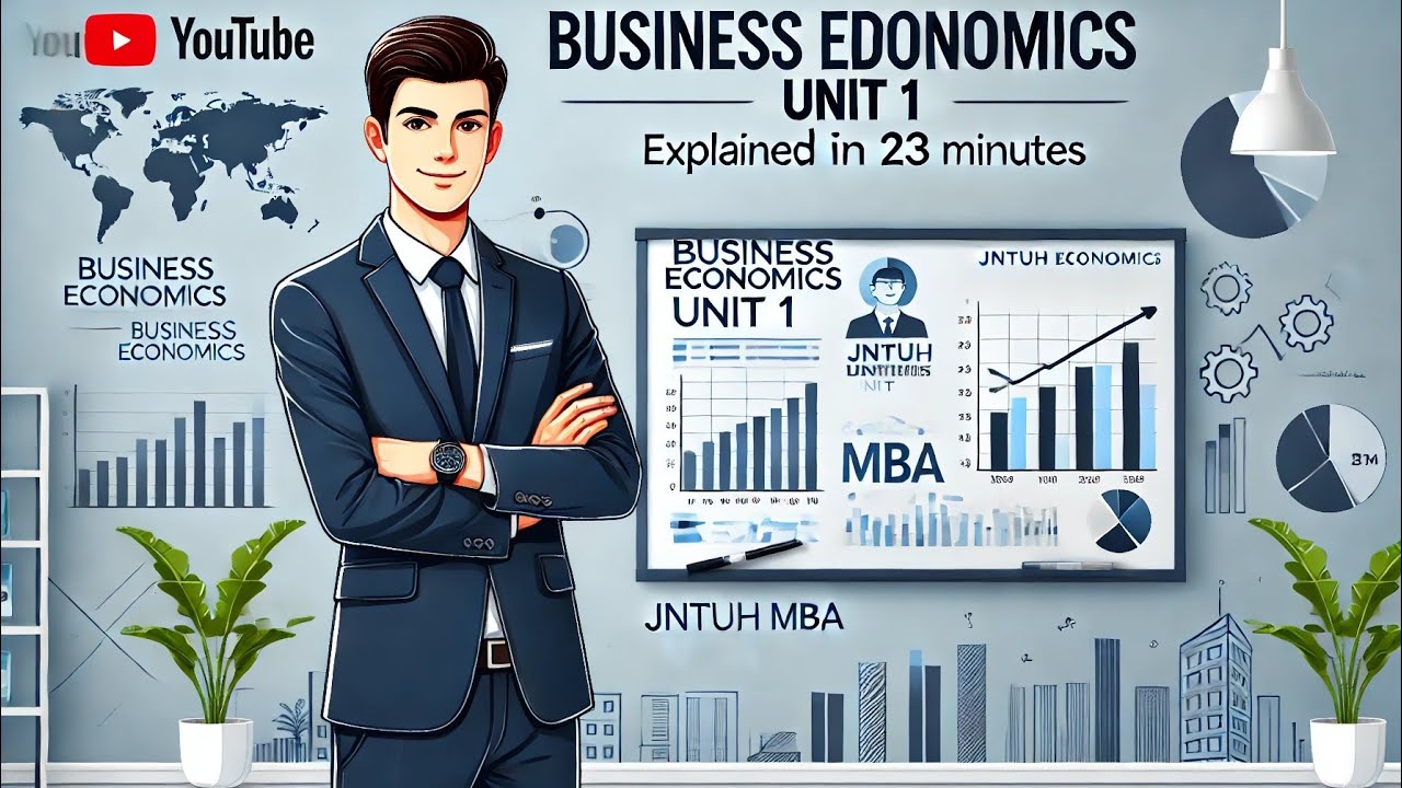 Business Economics Unit 1 | JNTUH MBA | Complete Explanation in 25 Minutes