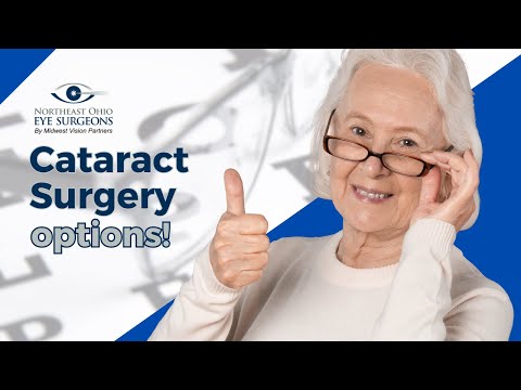 Life-changing Cataract Surgery Choices at Northeast Ohio Eye Surgeons