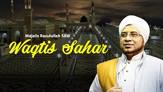Download lagu Majelis Rasulullah - Waqti Sahar ( Lirik ) mp3