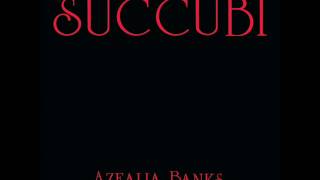Azealia Banks - Succubi (Prod. By Araab Muzik) (Jim Jones Diss)