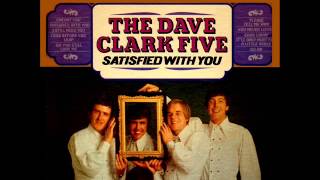 Satisfied With You (Full LP HQ Stereo) - Dave Clark Five