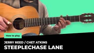 Jerry Reed / Chet Atkins - Steeplechase Lane tutorial lesson | How to play