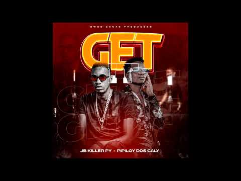 Get It Feat Pipiloy Dos Kaly