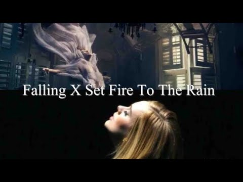Falling X Set Fire To The Rain Music Video