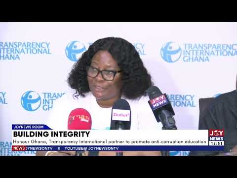 Honour Ghana, Transparency International partners to promote anti-corruption education.