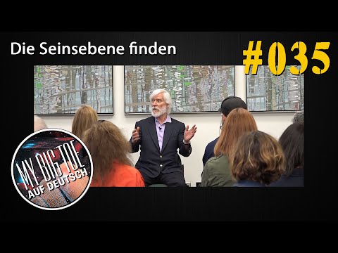 MBT-Nugget #35 - Die Seinsebene finden  I  Thomas Campbell