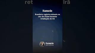 Brasileiro registra mísseis no céu de Dubai durante retaliação do Irã