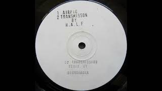 H.A.L.F.  - Transmission
