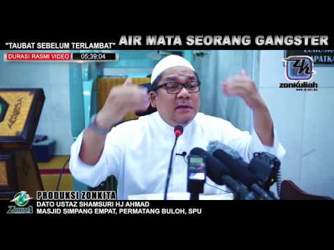 [Tazkirah]TAUBAT SEBELUM TERLAMBAT - USTAZ SHAMSURI HJ AHMAD