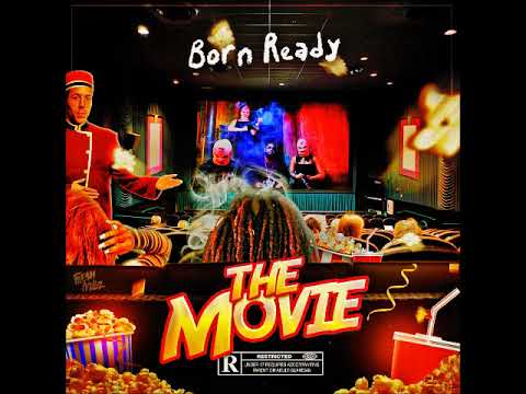 Born Ready - Almighty Dollar [prod. by I.D.] [THE MOVIE]