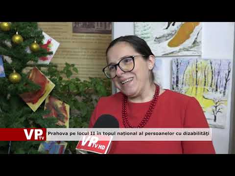 Prahova pe locul II în topul național al persoanelor cu dizabilităţi