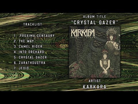 KARKARA (France) - Crystal Gazer | Full Album 2019