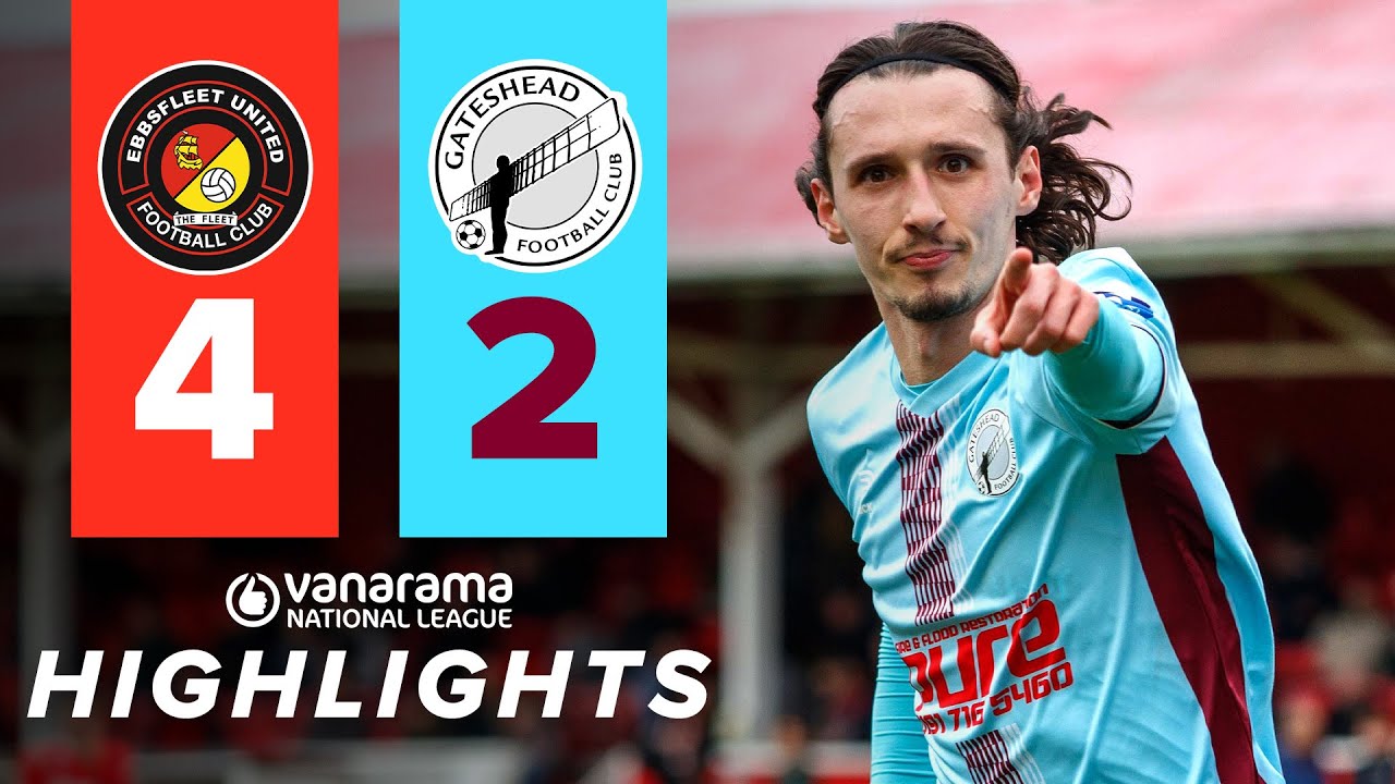 Ten-man Gateshead defeated against the odds | Ebbsfleet United 4-2 Gateshead | HIGHLIGHTS