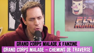 Grand Corps Malade - Chemins de traverse (Remix)
