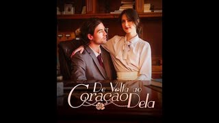 Serie De Volta Ao Coração Dela #Viral