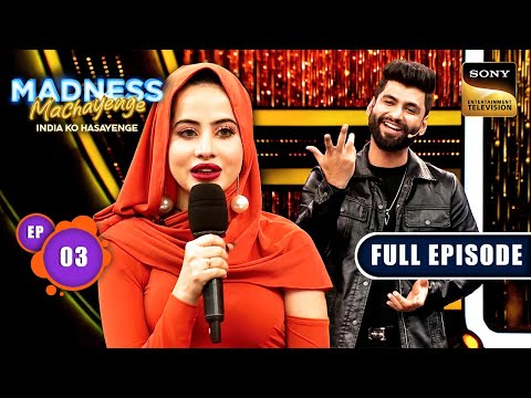 Uorfi Javed को Harsh लगे Cute | Madness Machayenge | Anup Jalota|  Ep 3 | Full Episode | 16 Mar 2024