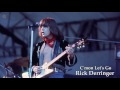 Rick Derringer - C'mon Let's Go [HQ Audio]