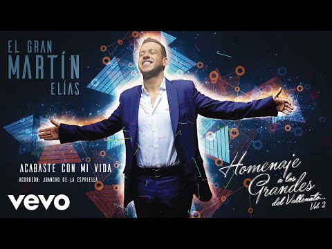 El Gran Martín Elías - Acabaste Con Mi Vida (Cover Audio)